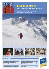 Namaste the Nepal Trust News Working with Health, Community Development and Hope in the “Hidden Himalayas” Winter 2010 Issue No.11