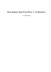 Real Analysis Qual Prep Week 1: Preliminaries