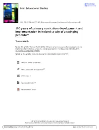 100 Years of Primary Curriculum Development and Implementation in Ireland: a Tale of a Swinging Pendulum