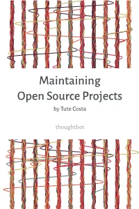 Maintaining Open Source Projects by Tute Costa