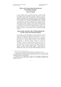 What Can Be Learned About Brain Function from Dichotic Listening ?