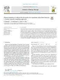 Characterization of Carbon Felt Electrodes for Vanadium Redox Flow Batteries T – a Pore Network Modeling Approach ⁎ R