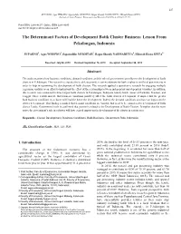 The Determinant Factors of Development Batik Cluster Business: Lesson from Pekalongan, Indonesia