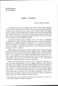A PROFILE* Jawaharlal Nehru Was No Longer Aliye When the First Indian