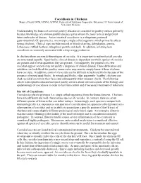 Coccidiosis in Chickens Maurice Pitesky DVM, MPVM, ACPVM, University of California Cooperative Extension, UC Davis School of Veterinary Medicine