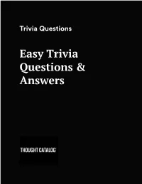 Easy Trivia Questions & Answers