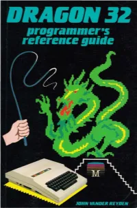 Dragon 32 Programmers Reference Guide (John Vander Reyden).Pdf
