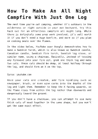 How to Make an All Night Campfire with Just One Log