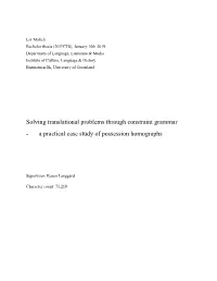 Solving Translational Problems Through Constraint Grammar - a Practical Case Study of Possession Homographs