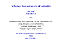 Volunteer Computing and Virtualization