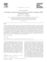Left Superior Parietal Cortex Involvement in Writing: Integrating Fmri with Lesion Evidence V