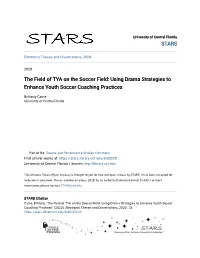 The Field of TYA on the Soccer Field: Using Drama Strategies to Enhance Youth Soccer Coaching Practices