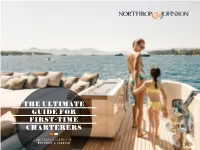 The Ultimate Guide for First-Time Charterers
