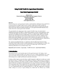 Using FLAME Toolkit for Agent-Based Simulation: Case Study Sugarscape Model