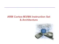 ARM Cortex-M3/M4 Instruction Set & Architecture