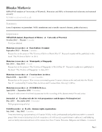 Blanka Matkovic Mphil/Phd Student at University of Warwick, Historian and Msc in International Relations and National Security B.Matkovic@Warwick.Ac.Uk