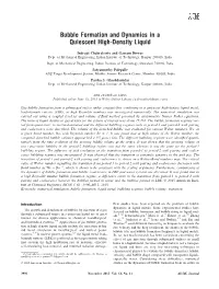 Bubble Formation and Dynamics in a Quiescent High&