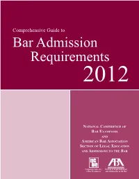 Comprehensive Guide to Bar Admission Requirements 2012