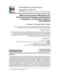 Effect of Processing on Microbial Load, Physicochemical Properties and Nutritional Composition of Plukenetia Conophora (Africa Walnut)