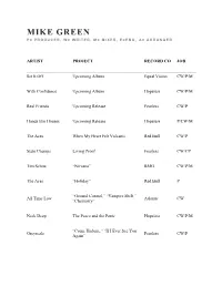 Mike Green P= Producer, W= Writ Er, M= Mixer, E=Eng, A= Arranger