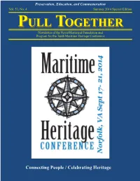 PULL TOGETHER Newsletter of the Naval Historical Foundation and Program for the Tenth Maritime Heritage Conference