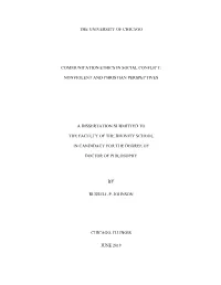 The University of Chicago Communication Ethics in Social Conflict: Nonviolent and Christian Perspectives a Dissertation Submitt