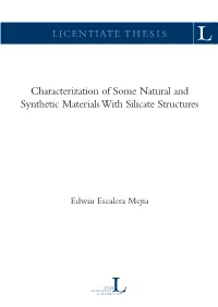 Characterization of Some Natural and Synthetic Materials with Silicate Structures