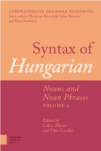 Syntax of Hungarian. Nouns and Noun Phrases, Volume 2