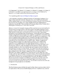 A Search for Temporal Changes on Pluto and Charon
