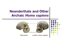Chapter 10 Neanderthals and Archaic Homo Sapiens