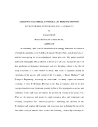 Designing Ecosystems: Synergies and Tensions Between