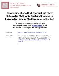 Development of a High Throughput Flow Cytometry Method to Analyze Changes in Epigenetic Histone Modifications in the Cell