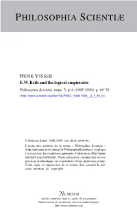 E.W. Beth and the Logical Empiricists Philosophia Scientiæ, Tome 3, No 4 (1998-1999), P