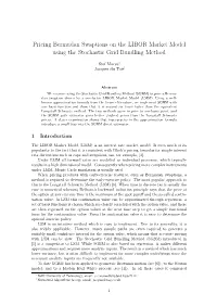 Pricing Bermudan Swaptions on the LIBOR Market Model Using the Stochastic Grid Bundling Method