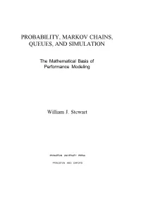Probability, Markov Chains, Queues, and Simulation