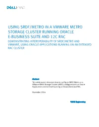 Using SRDF/Metro in a Vmware Metro Storage Cluster Running Oracle E
