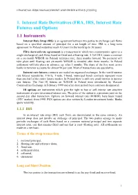1. Interest Rate Derivatives (FRA, IRS, Interest Rate Futures and Options