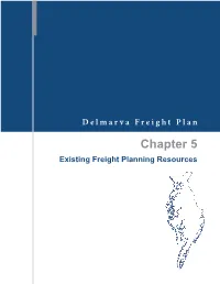 Chapter 5 – Existing Freight Programs & Coordination