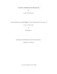Geometric Variations of Local Systems by Jordan Allan Kostiuk a Thesis