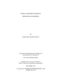 OPTICAL and DEFECT STUDIES of WIDE BAND GAP MATERIALS By