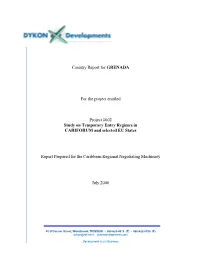 Country Report for GRENADA for the Project Entitled Project #002 Study on Temporary Entry Regimes in CARIFORUM and Selected EU S
