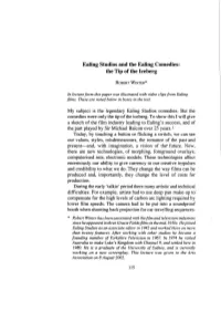 Ealing Studios and the Ealing Comedies: the Tip of the Iceberg