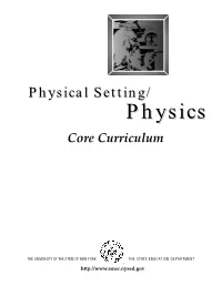 Physical Setting/Physics Core Curriculum Was Reviewed by Many Teachers and Administrators Across the State
