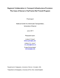 Regional Collaboration in Transport Infrastructure Provision: the Case of Denver’S Fastracks Rail Transit Program