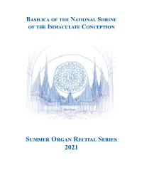 Summer Organ Recital Series 2021 This Program Is Formatted for Mobile Devices