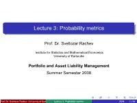 Lecture 3: Probability Metrics