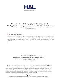 Visualization of the Geophysical Settings in the Philippine Sea Margins by Means of GMT and ISC Data Polina Lemenkova