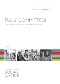 FULLY COMMITTED? How a Government Could Reverse Family Breakdown