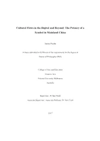 Cultural Flows in the Digital and Beyond: the Potency of a Symbol in Mainland China