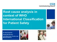 Root Cause Analysis in Context of WHO International Classification for Patient Safety